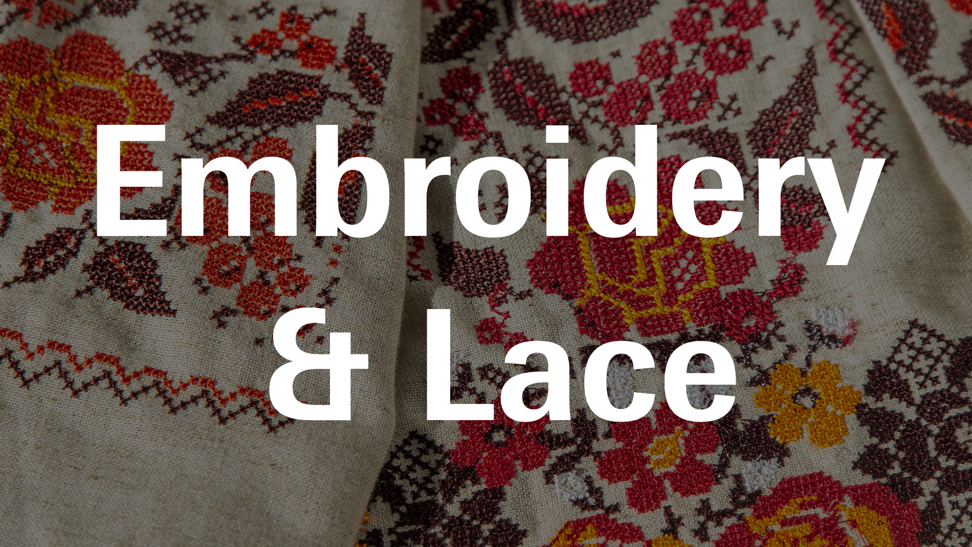 Embroidery & Lace