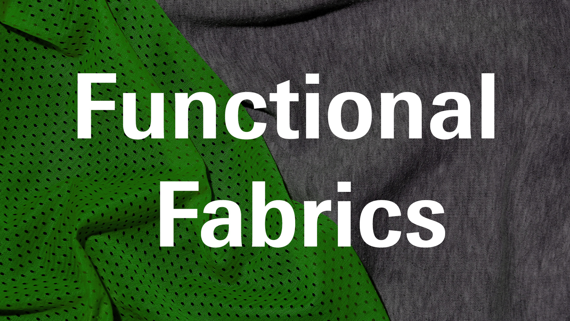 Functional Fabrics